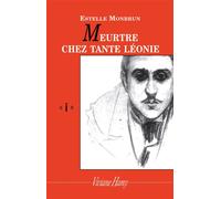 Meurtre chez tante Léonie - Estelle Monbrun - Viviane hamy - broché - Roman