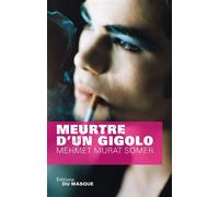 Meurtre d un gigolo - Mehmet Murat Somer - Le Masque - broché - Roman