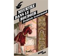 Frédéric Lenormand – Meurtre dans le boudoir – Roman – Le Masque (Poche)