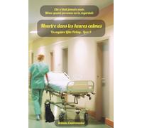 Meurtre dans les heures calmes: Dans Little Firling, le silence de la mort dissimule le cœur d'un meurtrier