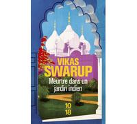 Meurtre dans un jardin indien - Vikas Swarup - 10/18 - Poche - Roman