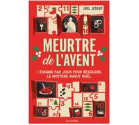 Meurtre de l'avent 1 énigme par jour pour résoudre le mystère avant Noël