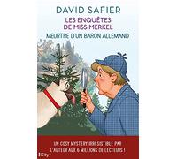 Meurtre d'un baron allemand: Les enquêtes de Miss Merkel T1