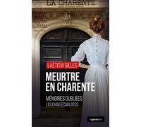Meurtre en Charente - Mémoires oubliées-Les chais écarlates