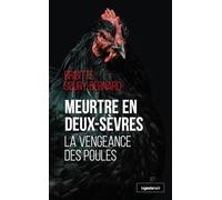 Meurtre en Deux-Sèvres - La vengeance des poules