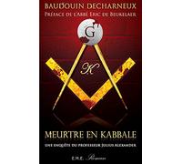 Meurtre en kabbale: Une enquête du professeur Julius Alexander
