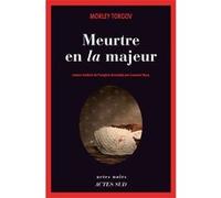 Meurtre en la majeur Morley Torgov (Auteur), Laurent Bury (Traduction)