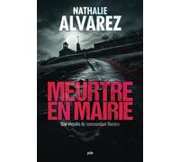 Meurtre en mairie: Une enquête du commandant Marsino