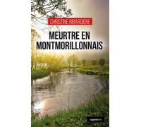 Meurtre en montmorillonnais (geste) (coll. geste noir) - Christine Ribardière - Geste - Poche - Roman