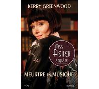 Meurtre en musique Miss Fisher enquête - Kerry Greenwood - City - broché - Roman