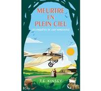 Meurtre en plein ciel T.E. Kinsey (Auteur)