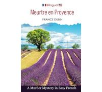 Meurtre en Provence: A Murder Mystery in Easy French