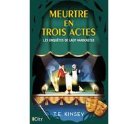 Meurtre en trois actes: Les enquêtes de Lady Hardcastle