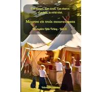 Meurtre en trois mouvements: Un mystère cosy: Les secrets fleurissent là où la rivalité s'envenime