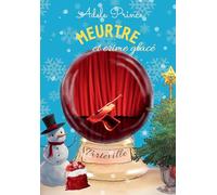 MEURTRE et crime glacé: Une enquête de Noël à huis clos en Normandie