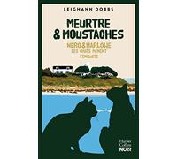 Meurtre et moustaches: Une enquête de Nero et Marlowe