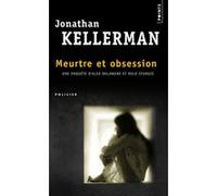 Meurtre et Obsession Jonathan Kellerman (Auteur)