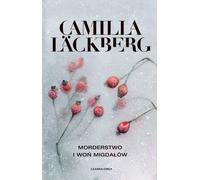 Meurtre et parfum d'amandes - Camilla Läckberg (Krimi auf Polnisch)