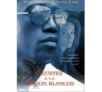 Meurtre ? la Maison Blanche [DVD] [1997] by Wesley Snipes