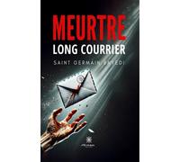 Meurtre long courrier - Saint Germain Bayedi - Le Lys Bleu - broché - Roman