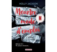 Meurtre mode d'emploi Affaire classée - Holly Jackson - Casterman - broché - Roman adolescent