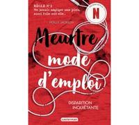 Meurtre mode d'emploi Tome 2 - Disparition inquiétante