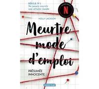 Holly Jackson – Meurtre mode d'emploi Tome 1 : Présumée innocente