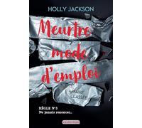 Meurtre mode d'emploi Holly Jackson (Auteur), Corinne Daniellot (Traduction)