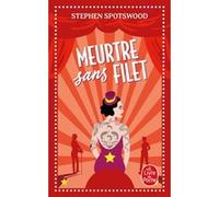 Meurtre sans filet Stephen Spotswood (Auteur)