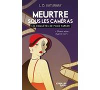 Meurtre sous les caméras Les enquêtes de Posie Parker (tome 5) - L.B. Hathaway - Eyrolles - broché - Roman
