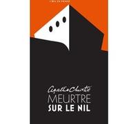 Meurtre sur le Nil Agatha Christie (Auteur), Gérald Sibleyras (Traduction), Sylvie Perez (Traduction)