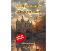 Meurtres à Balmoral: Le secret des Windsor