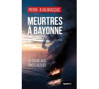 Meurtres à Bayonne - Le crabe aux pinces bleues