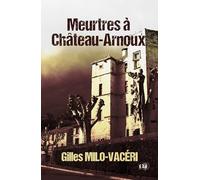 Meurtres à Château-Arnoux