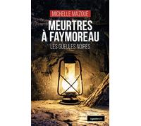Meurtres à Faymoreau - Michelle Mazoué - La Geste - ebook (ePub) - Roman