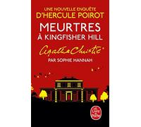 Meurtres à Kingfisher Hill: Une nouvelle enquête d'Hercule Poirot