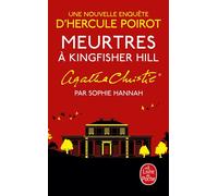 Meurtres à Kingfisher Hill: Une nouvelle enquête d'Hercule Poirot