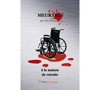 Meurtres à la maison de retraite