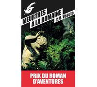 Meurtres A La Romaine C. M. Veaute-Prix du roman d'aventure