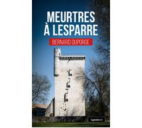 Meurtres a lesparre (coll. geste noir) - Bernard Duporge - Geste - broché - Roman