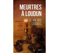 Meurtres à Loudun - Le vol des cendres