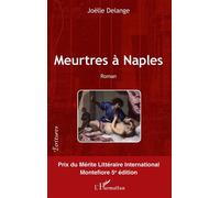 Meurtres à Naples Roman - Joëlle Delange - L'harmattan - broché - Roman