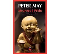 Meurtres à Pékin - Peter May - Actes sud - Poche - Roman