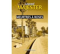 Meurtres à Roses - André Majester - Presses Litteraires - broché - Roman