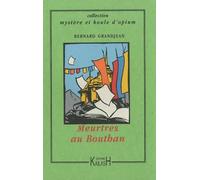 Meurtres au Bouthan - roman