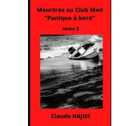 Meurtres au Club Med - Tome 2: Panique à bord