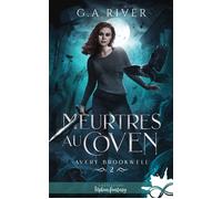 Meurtres au coven Avery Brookwell, T2 - G.A. River - Collection Infinity - broché - Roman