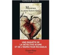 Meurtres au Mont Sainte-Odile Nathalie Rouyer (Auteur)