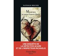 Meurtres au Mont Sainte-Odile Une enquête de la détective Acame et de l'inspecteur Michaelis - Nathalie Rouyer - Viviane hamy - broché - Roman