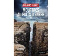 Meurtres au puits d'enfer (geste) - la nuit melusine (coll. geste noir) La nuit Mélusine - Bernard Pailhes - Geste - Poche - Roman